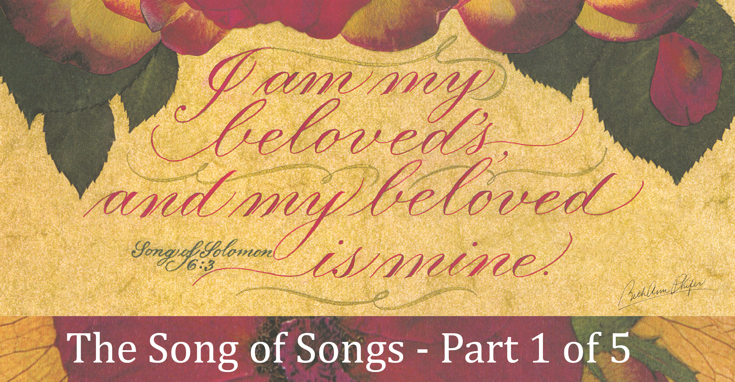 The-Song-of-Songs---Part-1-of-5